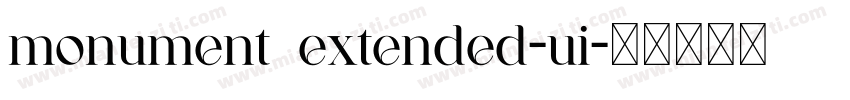 monument extended-ui字体转换